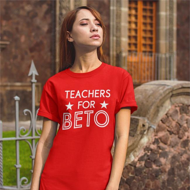 Beto O'Rourke Teachers For Beto T Shirts