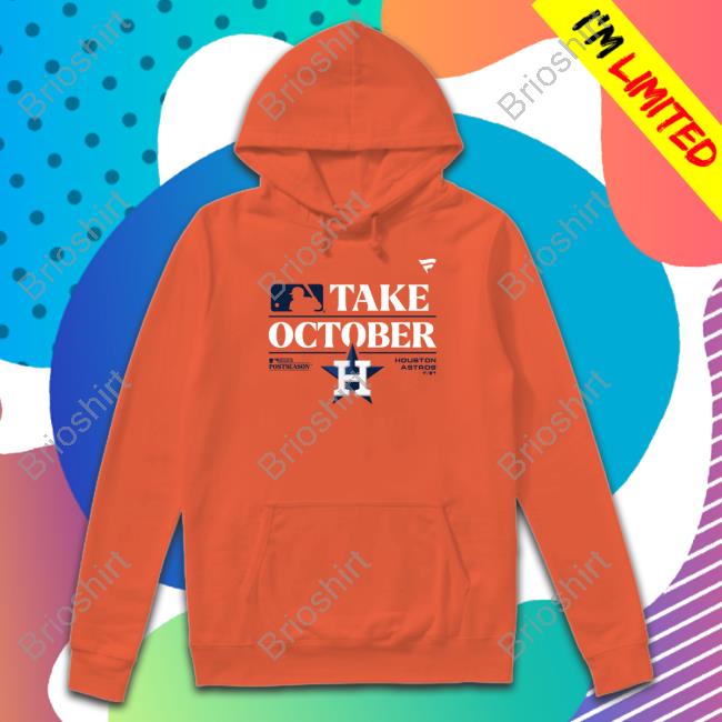 Houston Astros Take October Tee Shirt