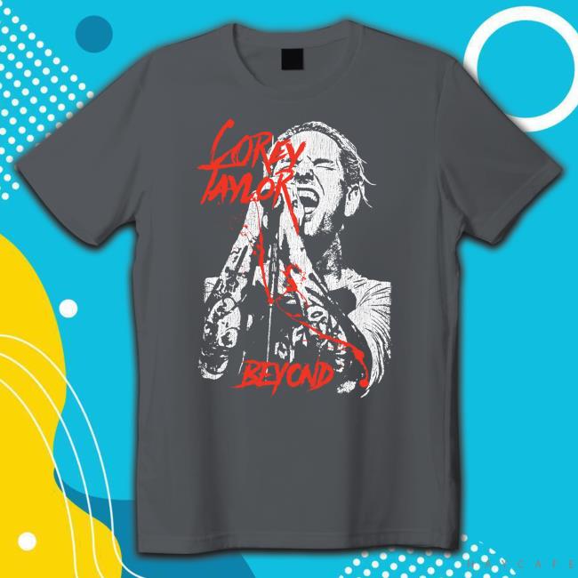 Corey Taylor Beyond T-Shirt