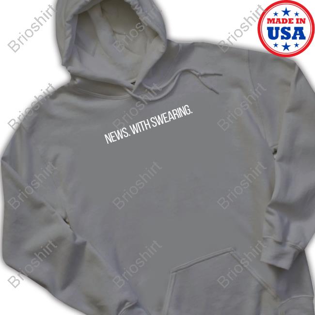 Dailybeanspod Merch News With Swearing Tee Shirt