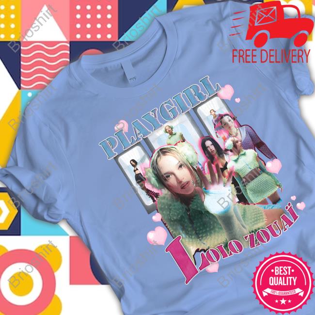 Lolo Zouai Merch Playgirl Lolo Zouaï Rap Shirt