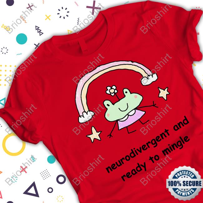 Official Neurodivergent And Ready To Mingle Shirt
