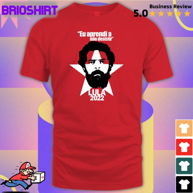 Juninho Pernambucano Eu Aprendi A Não Desistir Lula 2022 T Shirt