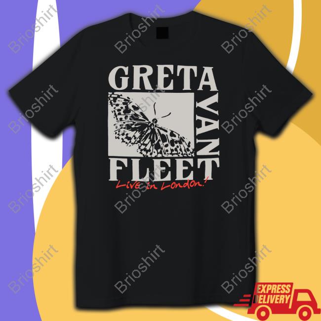 Greta Van Fleet Merch Butterfly Live In London Sweatshirt