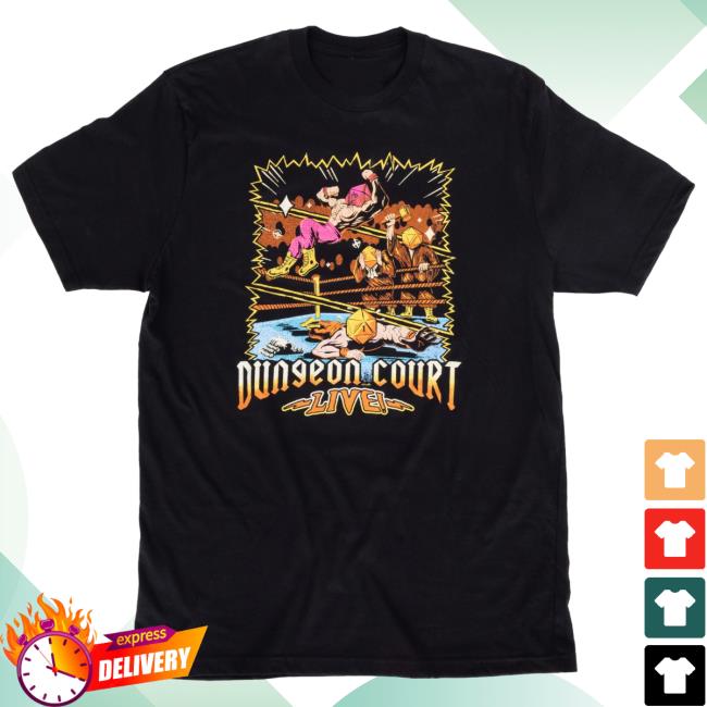 Dungeon Court Tee Shirt