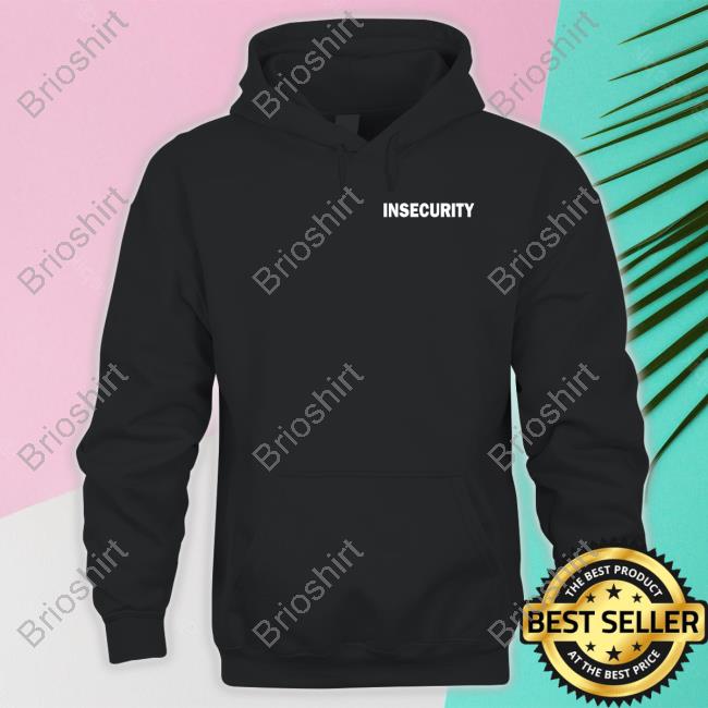 Insecurity Tee Non Aesthetic Things
