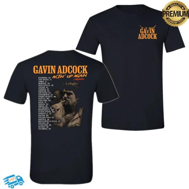 Official Gavin Adcock 2025 Actin' Up Again Tour Tee