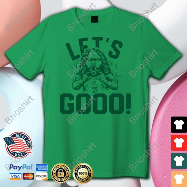 Sotastick Merch Let's Gooo Shirt