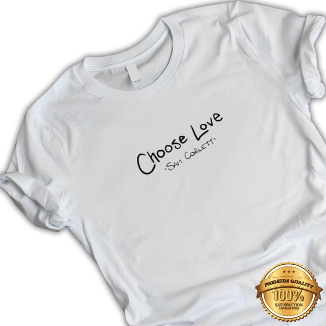 Everpress Shop Sam Corlett X Choose Love T-Shirt