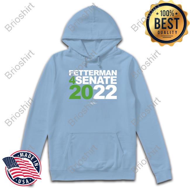 Fetterman 4Senate 2022 Tee Shirt