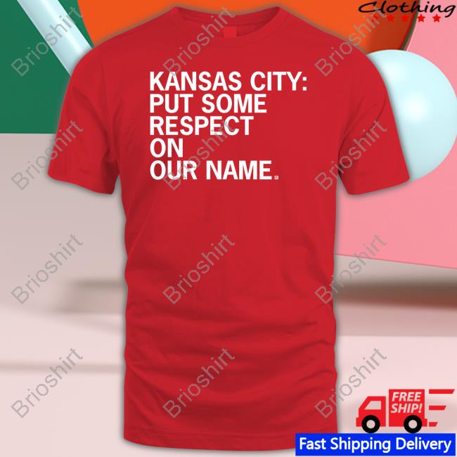 Kansas City Put Some Respect On Our Name Hooded Sweatshirt