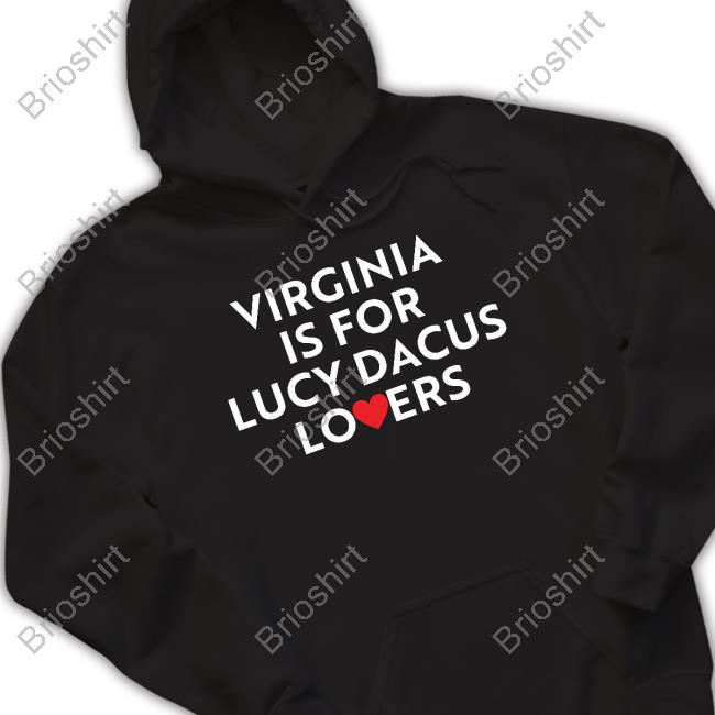 Virginia Is For Lucy Dacus Lover Shirt