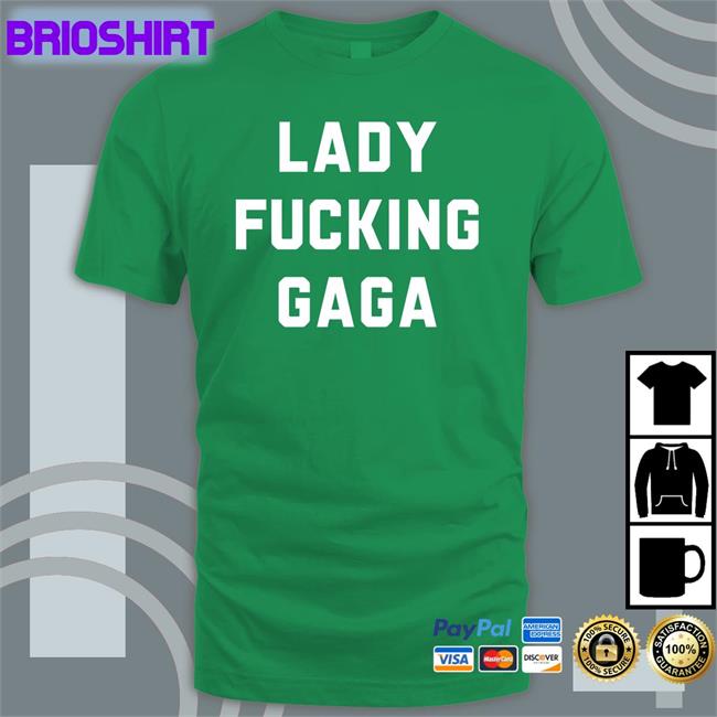 Lady Gaga Lady Fucking Gaga Hoodie