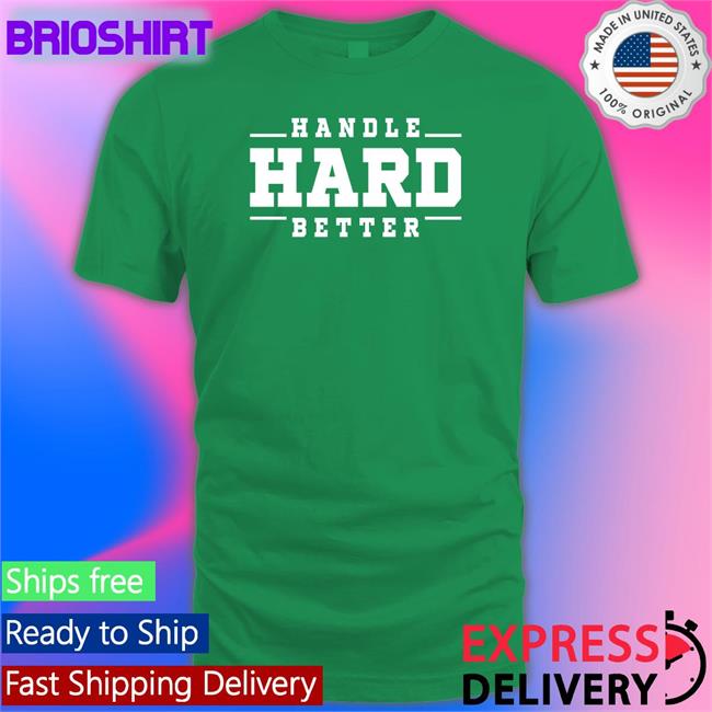 Duke Women’S Basketball Handle Hard Better T Shirt DukeWBB