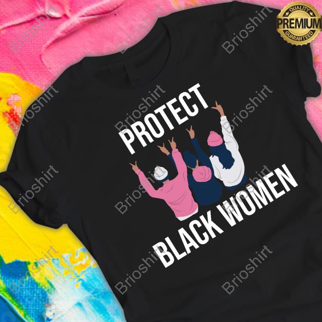 Official Protect Black Women Team girls Shirt