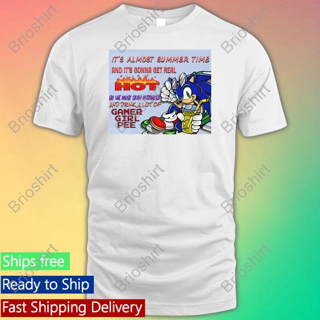 Official It's Almost Summer Time And It's Gonna Get Real Hot Long Sleeve Tee