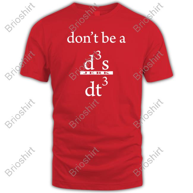 Sushant Singh Rajput Don't Be A D3 S Jerk Dt3 Shirt RVCJ Media