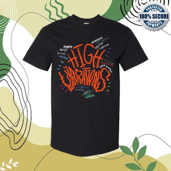 Official Lsdreammusic Store Merch High Vibrations Top Shirt