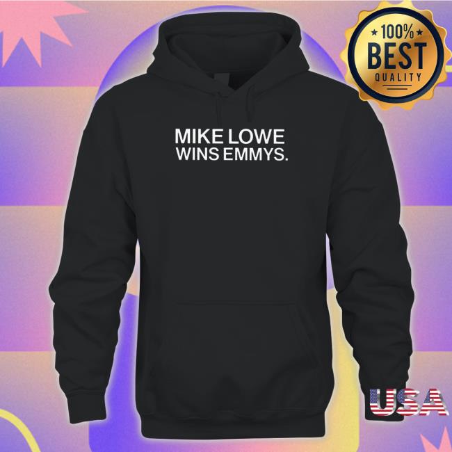 Mike lowe wins emmys 2022 Hooded Sweatshirt