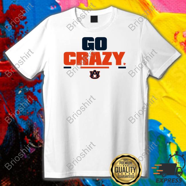Breakingt Merch Auburn Football Go Crazy 2.0 Hoodies