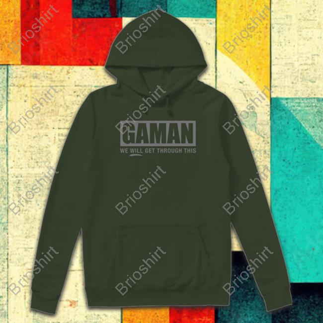 Gaman We Will Get Through This T Shirts