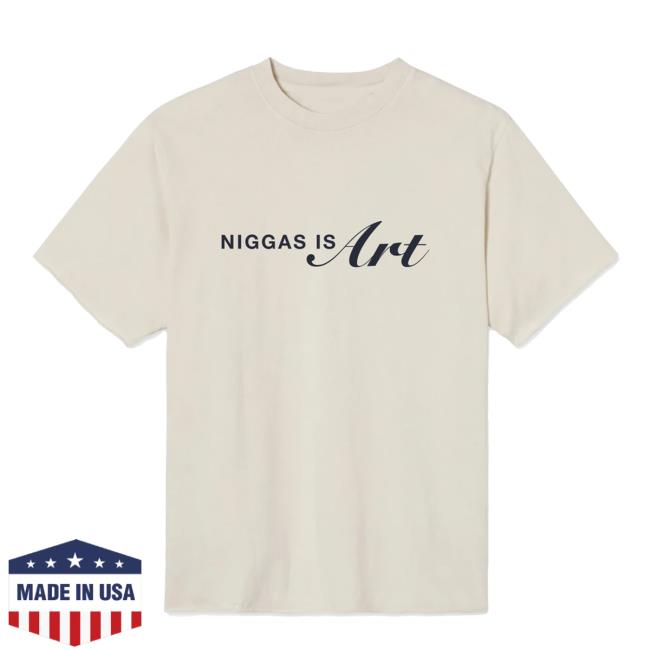 Who Is Khaliente | Niggas Is Art Top Shirt