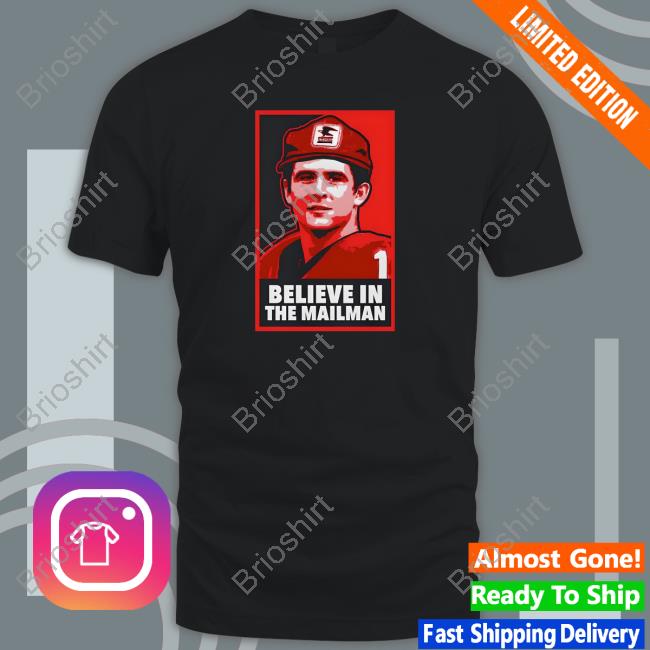 Believe In The Mailman Long Sleeve Tee