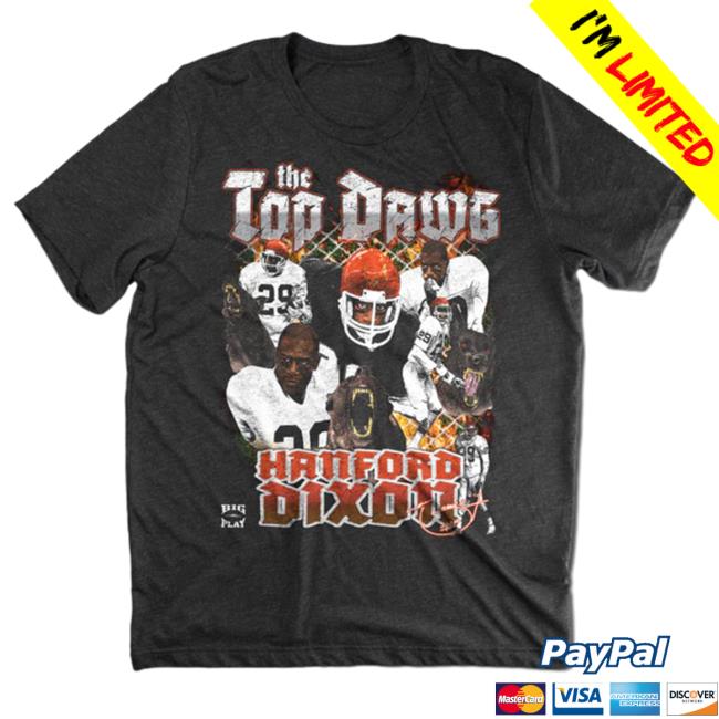 Official Big Play Store The Top Dawg Hanford Dixon Hoodie