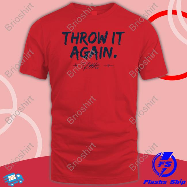 Tyler Matzek Throw It Again T Shirt
