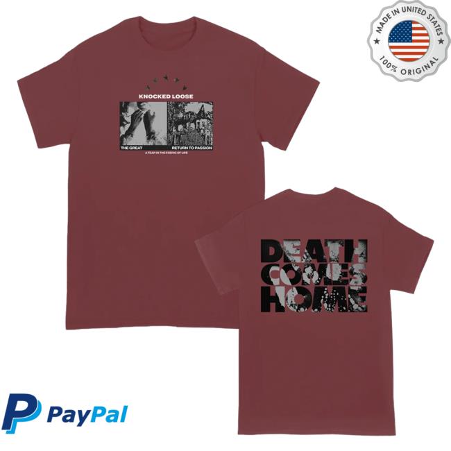 Official Knocked Loose Merch Store Knocked Loose Death Comes Home T-Shirt