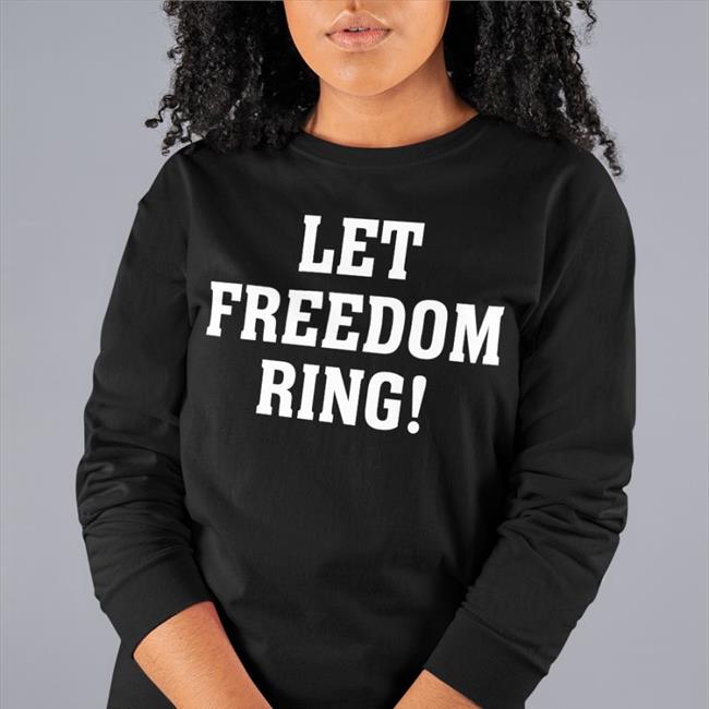 Ted Nugent’S Wife Let Freedom Ring Shirt Ron Filipkowski