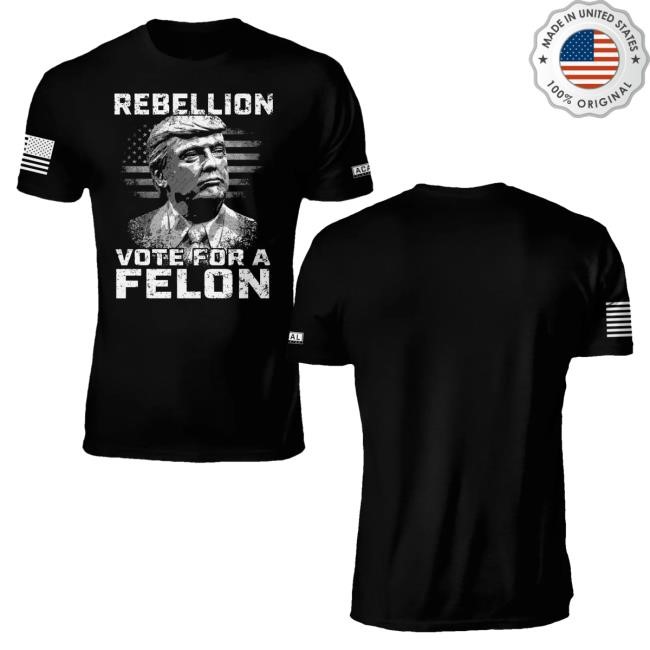 Official Acal Clothing Shop Merch Vote For A Felon Top Shirt