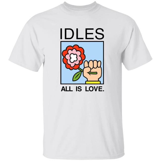 Idles Band Merch Idles All Is Love Ail Shirt White