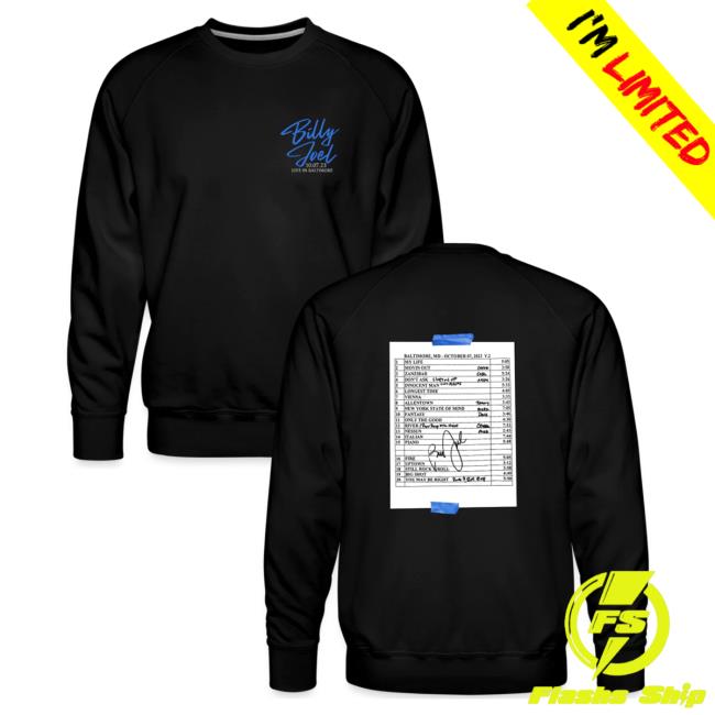 Official Billy Joel Merch Store Billy Joel "10-7-23 Baltimore Set List" Black Pullover Sweatshirt Online Exclusive Billy Joel Shop BillyJoel