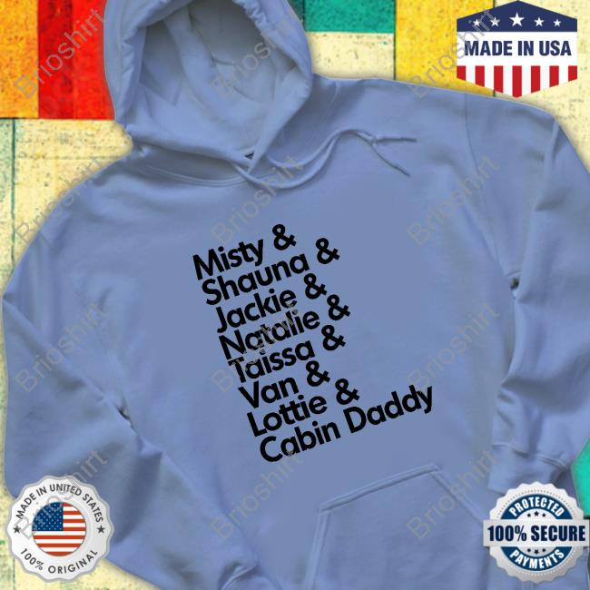 Yellowjackets Characters And Cabin Daddy T-Shirt