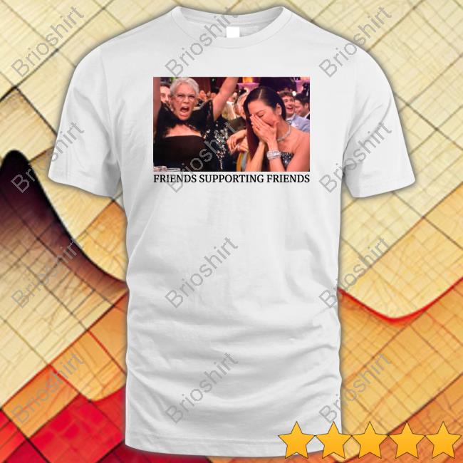 Official Friends Supporting Friends Shirts