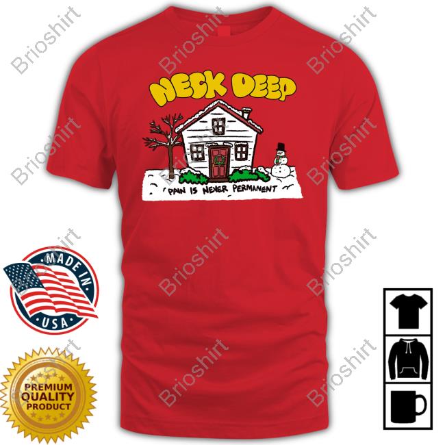 Neck Deep Pain Is Never Permanent Hoodie