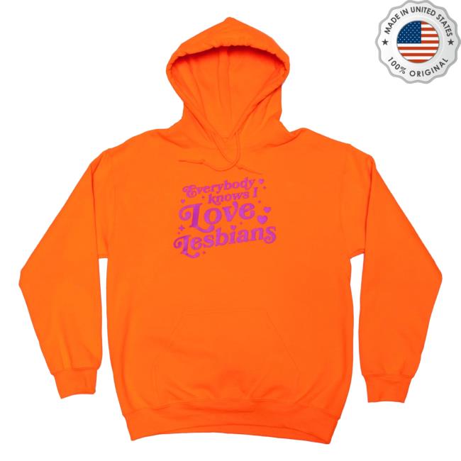 Official Mythical Merch Store Shop Everybody Knows I Love Lesbians Hoodies (Orange)