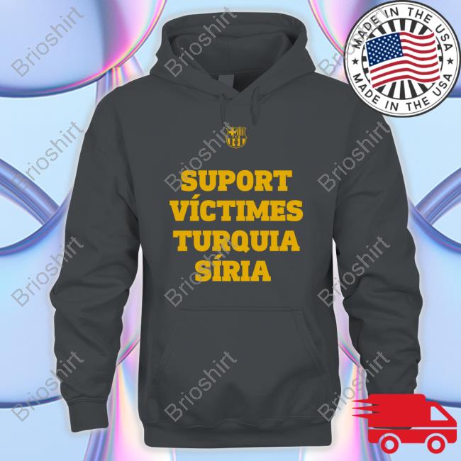 Suport Víctimes Turquia Síria Long Sleeve Fc Barcelona Mes Que Un Club Suport Víctimes Turquia Síria T Shirt Fc Barcelona Mes Que Un Club