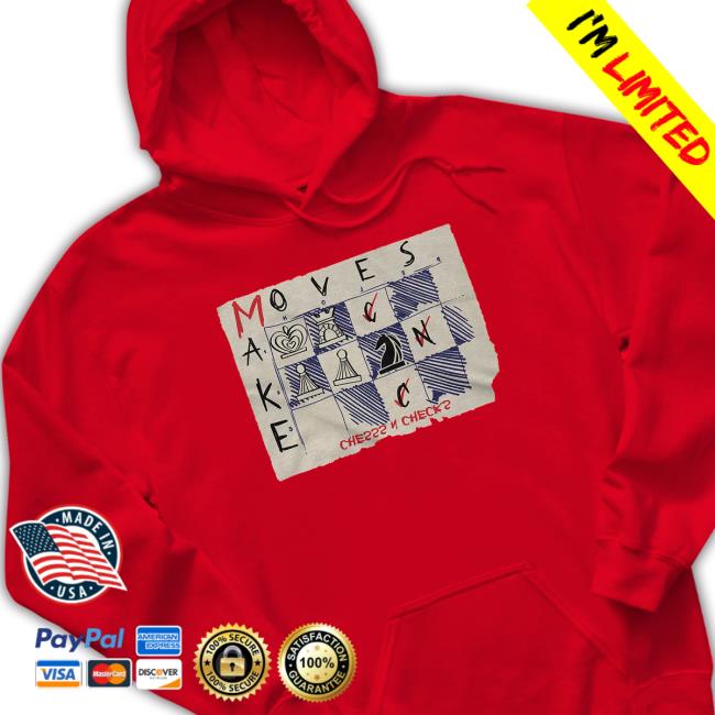 Chess N Checks Make Moves Shirt