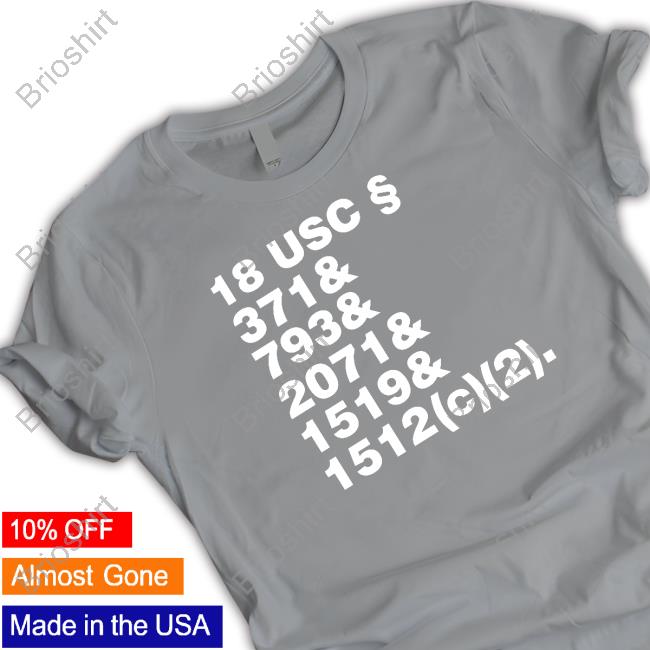 18 Usc 371& 793& 2071& 1519& 1512(C)(2) Sweatshirt
