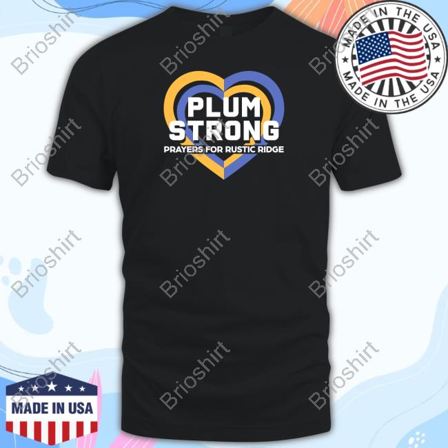 Heart Plum Strong Prayers For Rustic Ridge Shirt Football