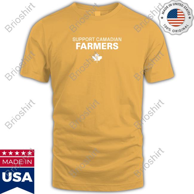 Support Canadian Farmers Shirt