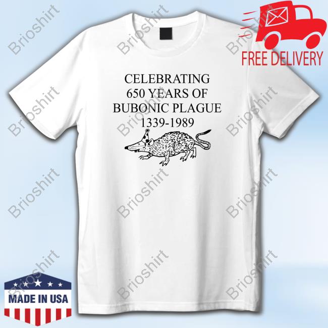 Official Ntoinedoinel Celebrating 650 Years Of Bubonic Plague 1339 1989 T Shirts