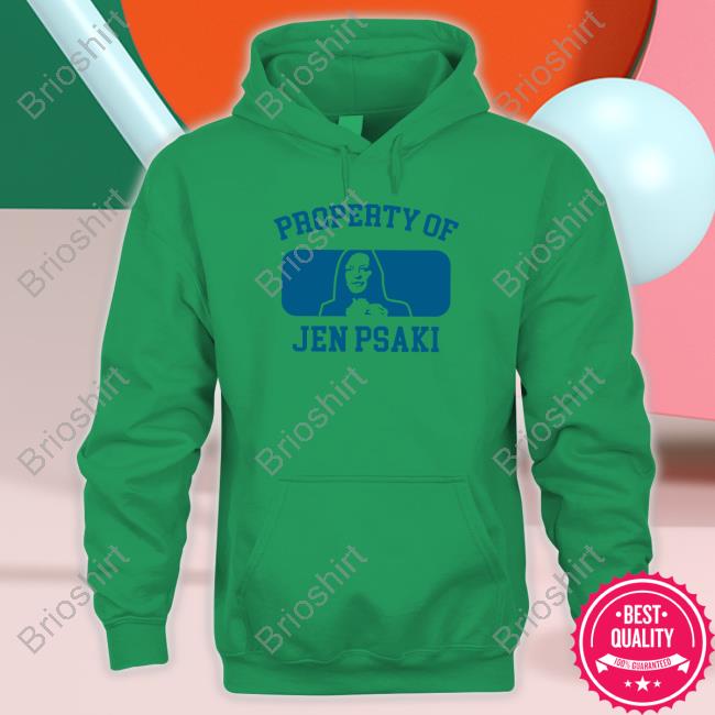 Property Of Jen Psaki Shirt