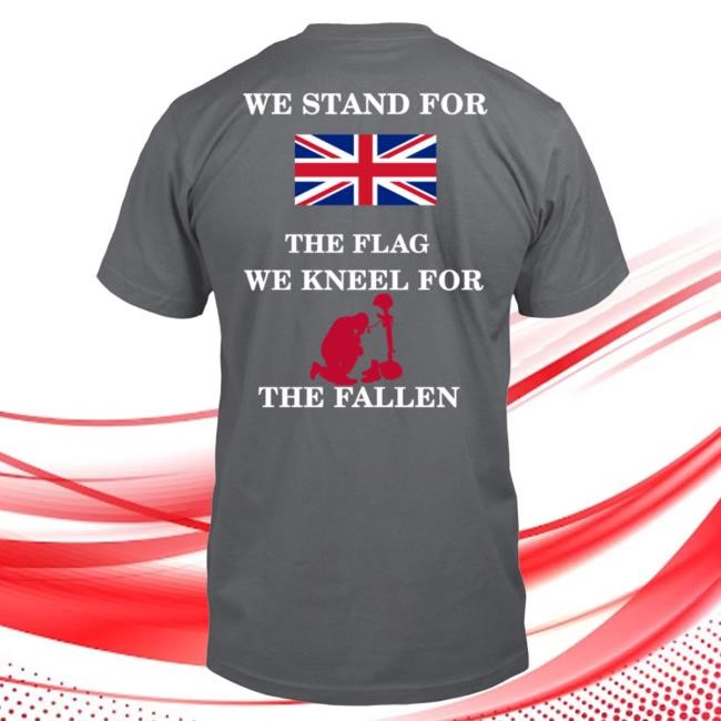 We Stand For The Flag We Kneel For The Fallen New T-Shirt
