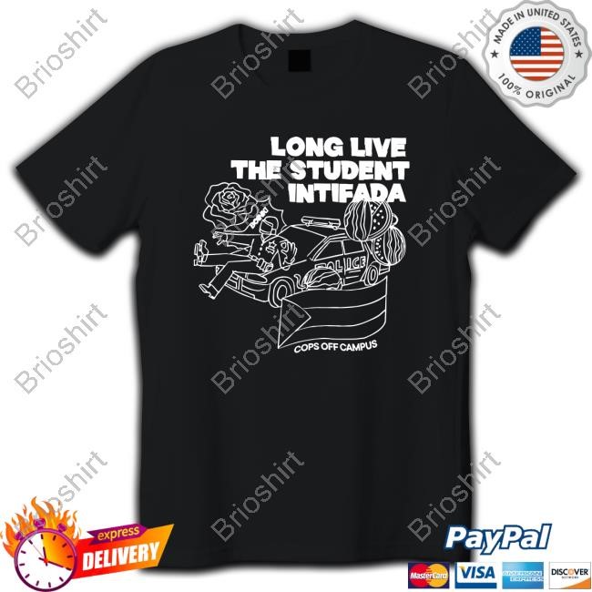 Official Long Live The Student Intifada Hot Shirt