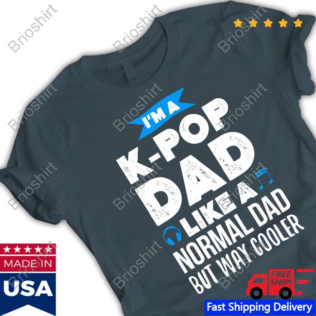 Gumball I'm A K-Pop Dad Like A Normal Dad But Way Cooler T Shirts