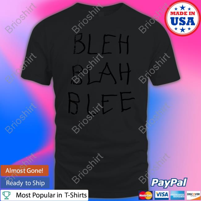 BLEH BLAH BLEE Sabrina Carpenter Shirt