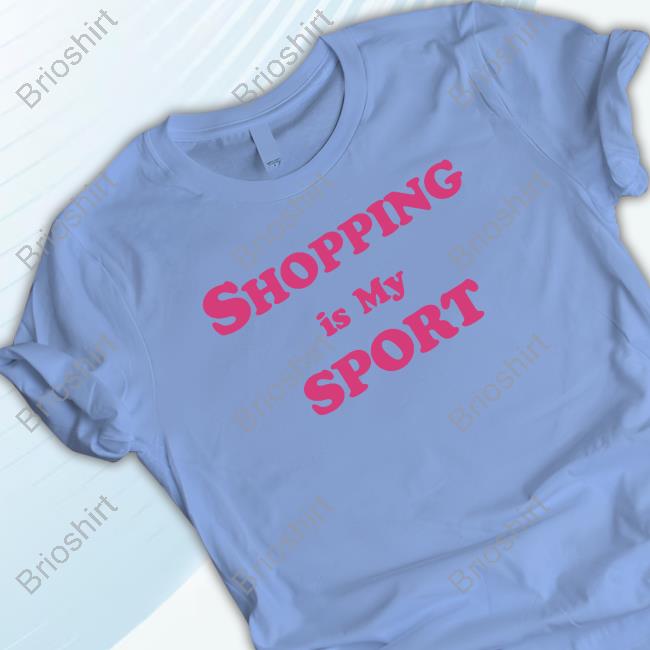 Official Romantic Blue Merch Shopping Is My Sport Shirts
